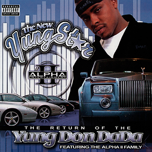 Yungstar "The Return Of The Yung Don DaDa"